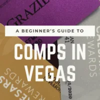 A Beginner's Guide to Comps in Vegas