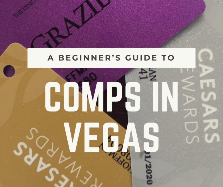 A Beginner's Guide to Comps in Vegas