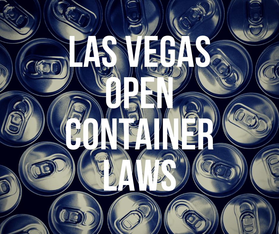 Open Container Laws in Las Vegas Strip vs. Fremont Street