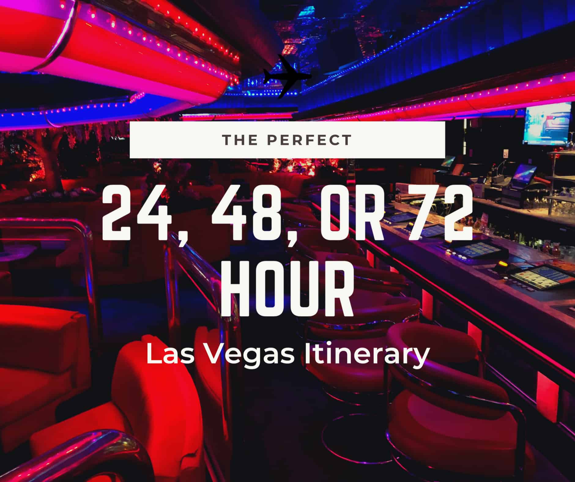 1, 2, or 3 Day Las Vegas Itinerary Ideas