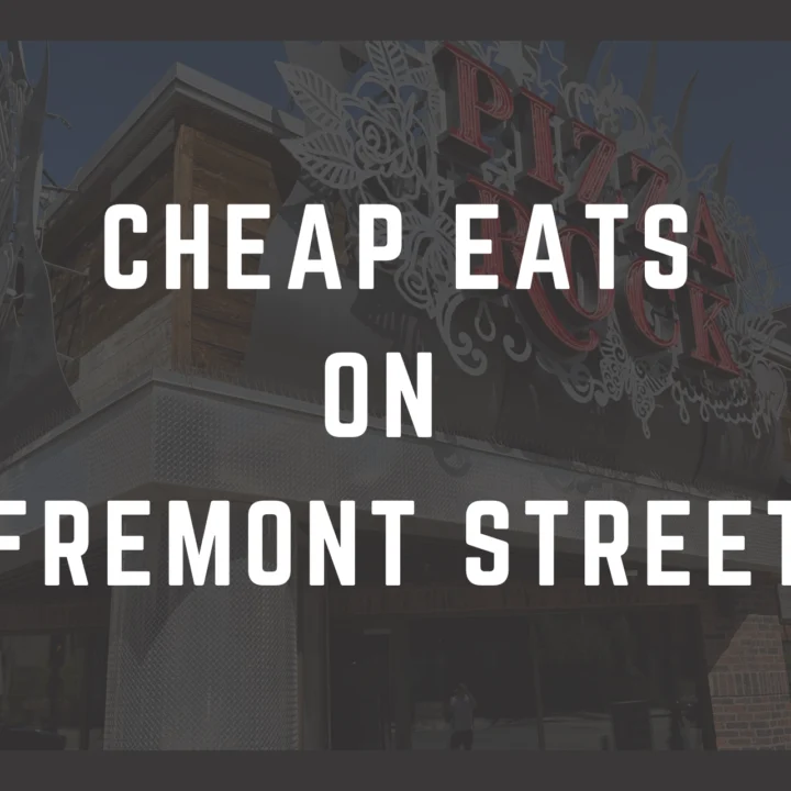 blog feature image that says "Cheap Eats on Fremont Street".