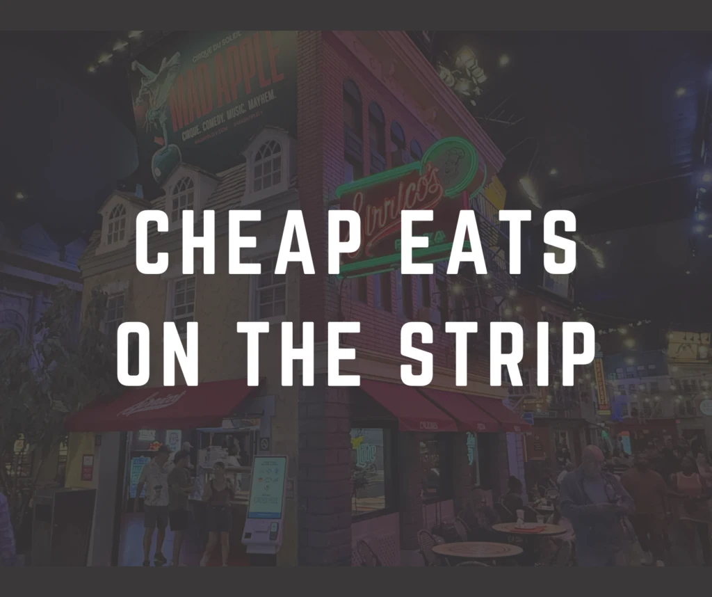 Graphic that says "Cheap Eats on the Strip"