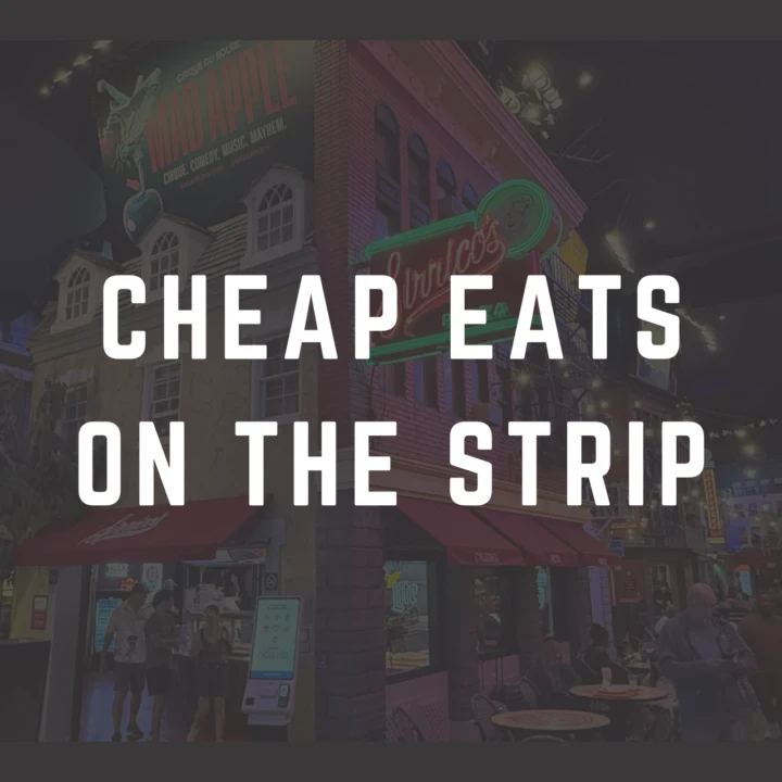 Graphic that says "Cheap Eats on the Strip"