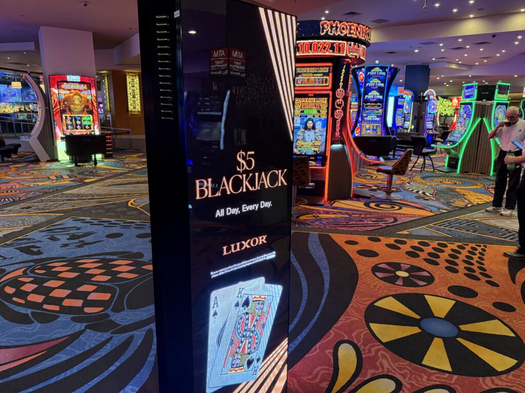A digital sign advertising $5 blackjack all day, everyday. 