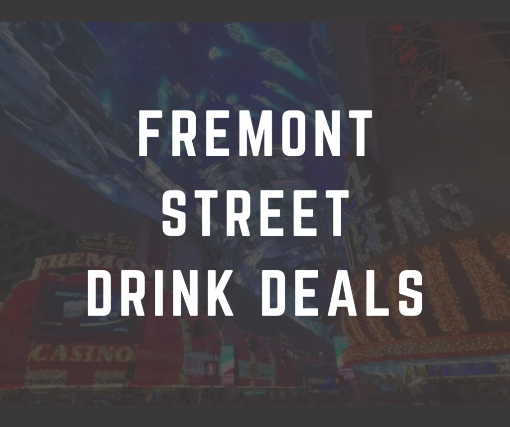 Feature image that says "Fremont Street Drink Deals".