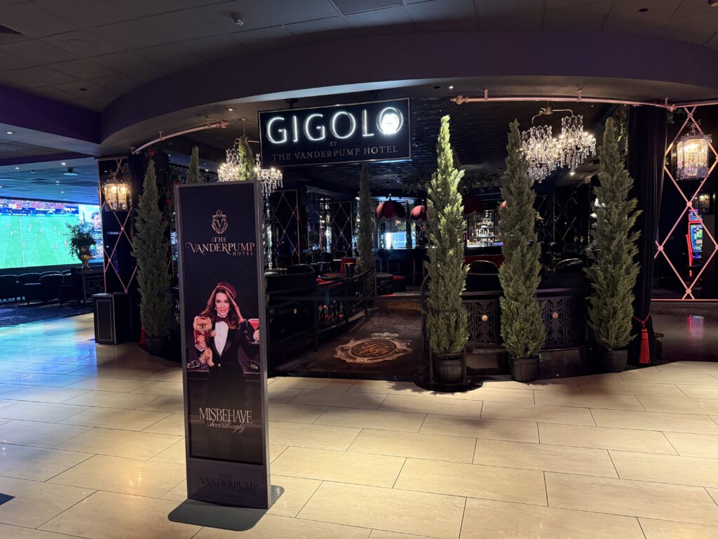 Exterior of Gigolo, just off the casino floor. 