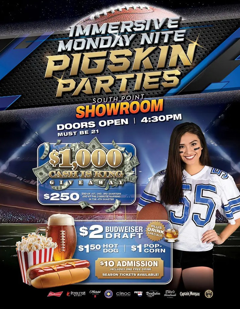 A flyer for South Point's MOnday Night Pigskin Parties.